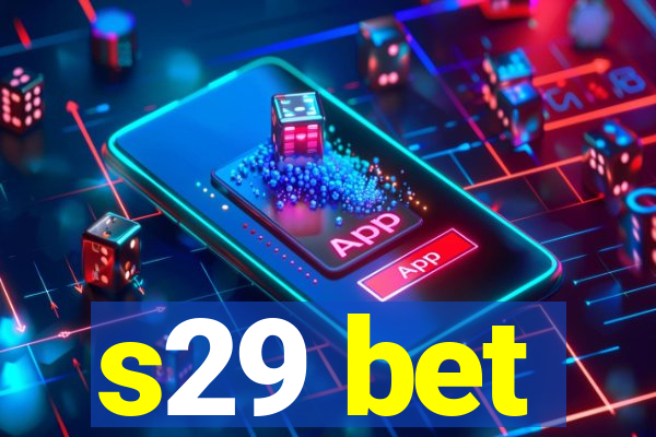 s29 bet
